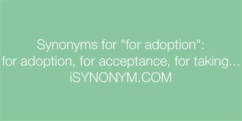 adopt synonym|easy to adopt synonym.